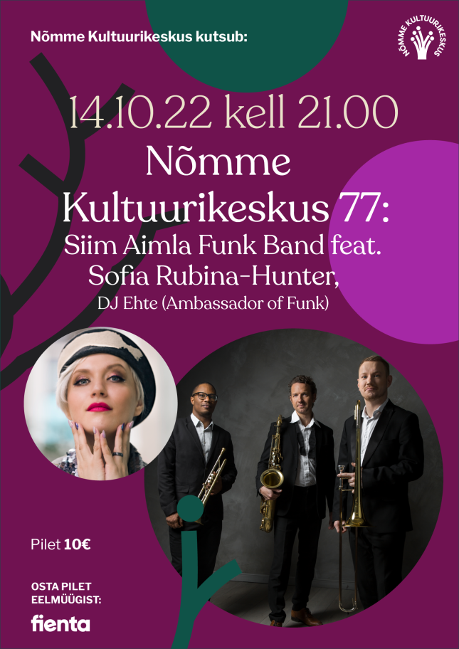 Nõmme Kultuurikeskus 77: Siim Aimla Funk Band feat. Sofia Rubina-Hunter
