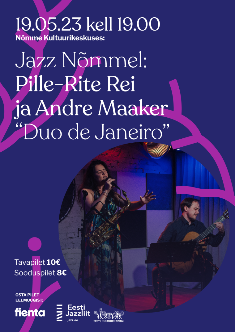 Jazz Nõmmel: Pille-Rite Rei ja Andre Maaker “Duo de Janeiro”