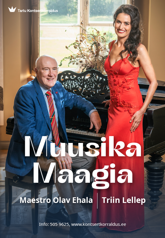 Muusika Maagia – Maestro Olav Ehala ja Triin Lellep