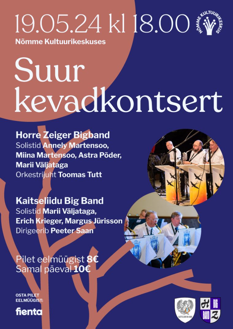 Suur kevadkontsert | Esinevad Horre Zeiger Bigband & Kaitseliidu Big Band