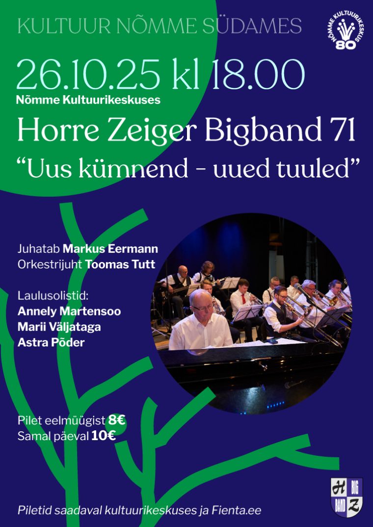 Horre Zeiger Bigband 71 “Uus kümnend – uued tuuled”
