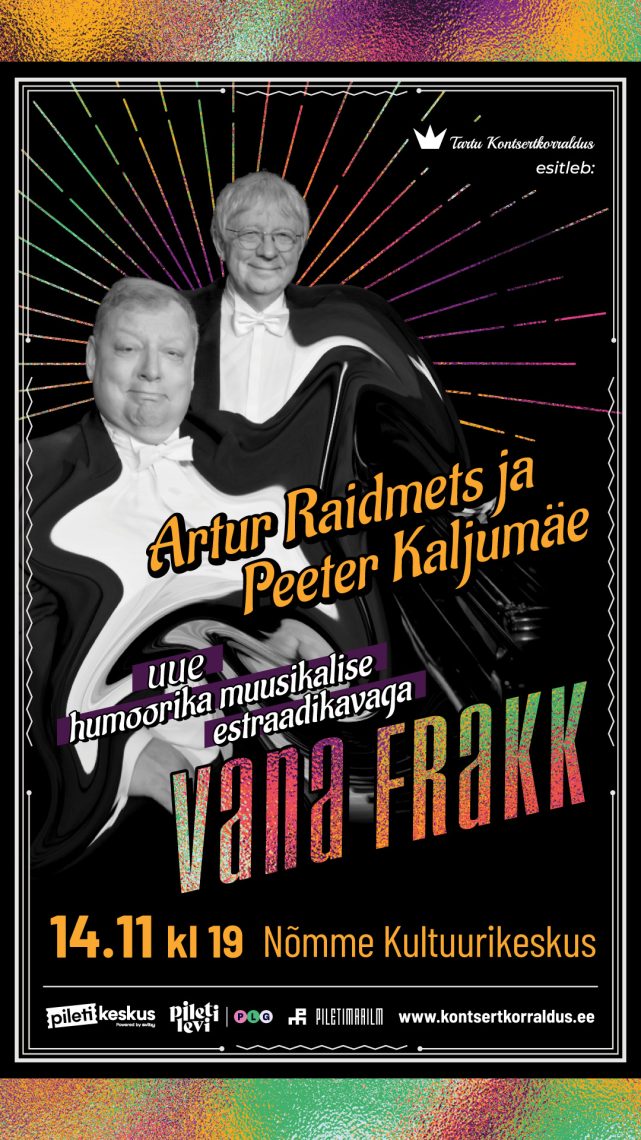 Estraadikava Vana Frakk – Artur Raidmets ja Peeter Kaljumäe