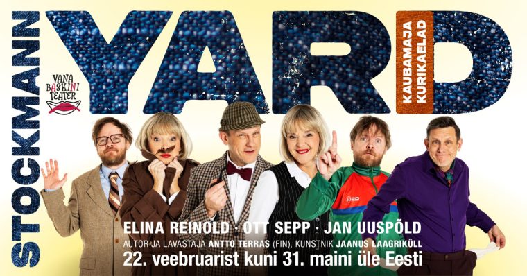 Kriminaalkomöödia ”Stockmann Yard – Kaubamaja kurikaelad” / Vana Baskini Teater