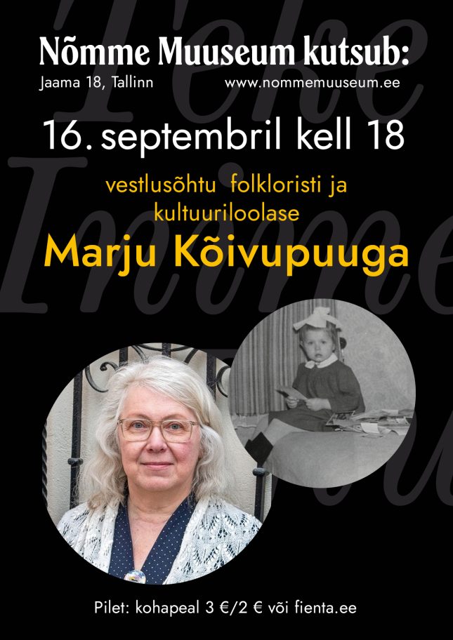 Vestlusõhtu folkloristi ja kultuuriloolase Marju Kõivupuuga