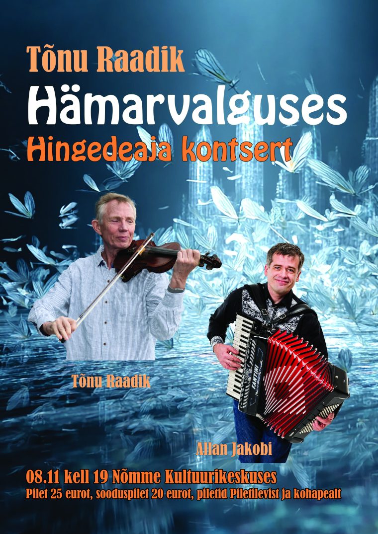 Tõnu Raadiku hingedeaja kontsert “Hämarvalguses”