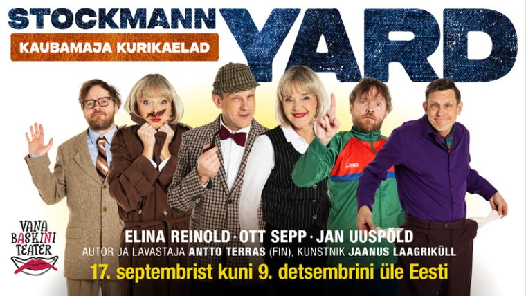 Kriminaalkomöödia ”Stockmann Yard – Kaubamaja kurikaelad” / Vana Baskini Teater